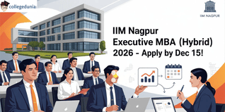 IIM Nagpur Executive MBA (Hybrid) Admission 2026 Open; Apply by December 15 @iimnagpur.ac.in
